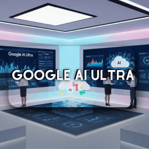 Google AI Ultra